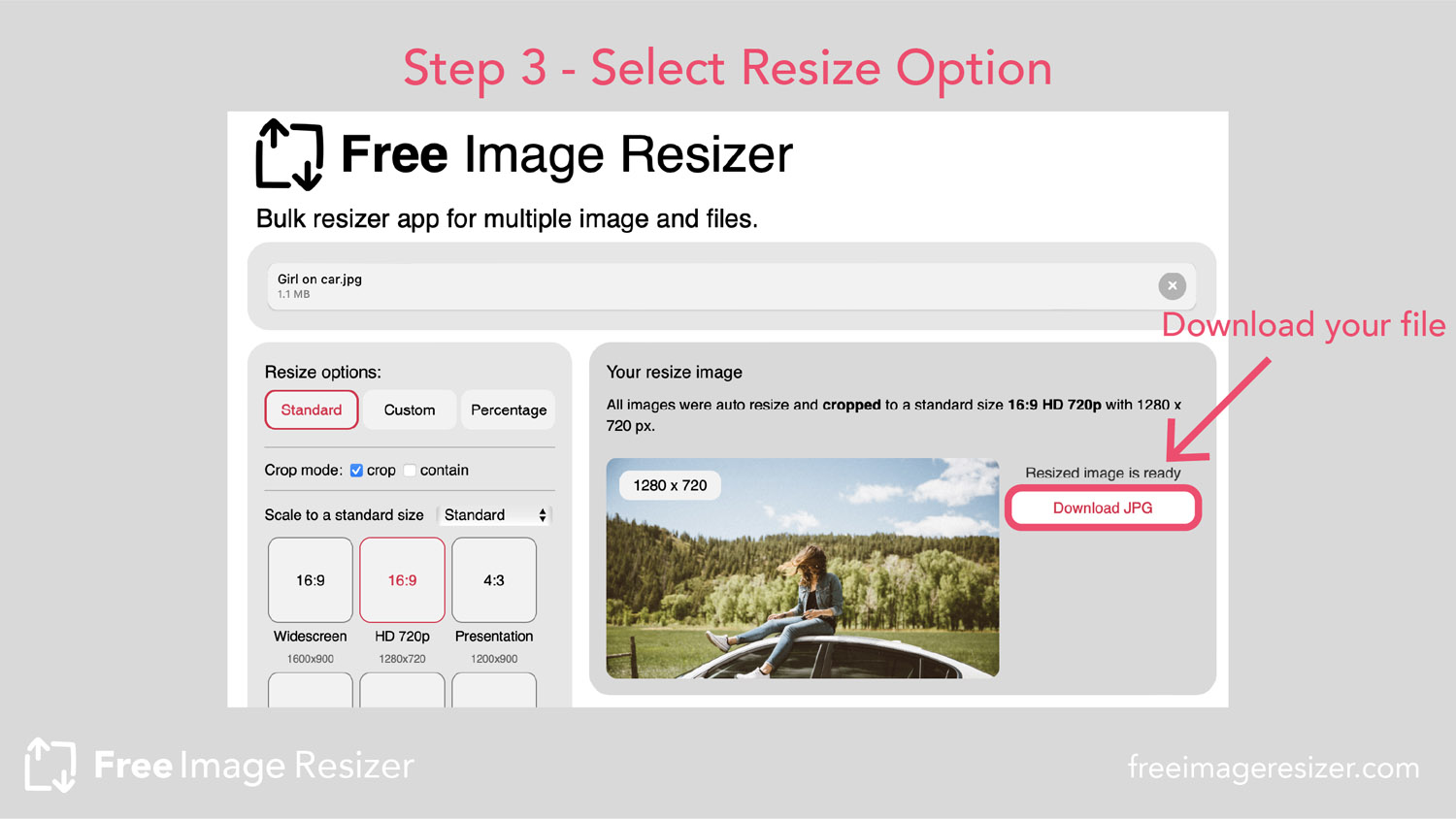 Download your resized images on 720p or 1920x720 for free